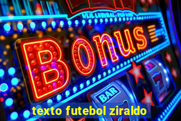 texto futebol ziraldo